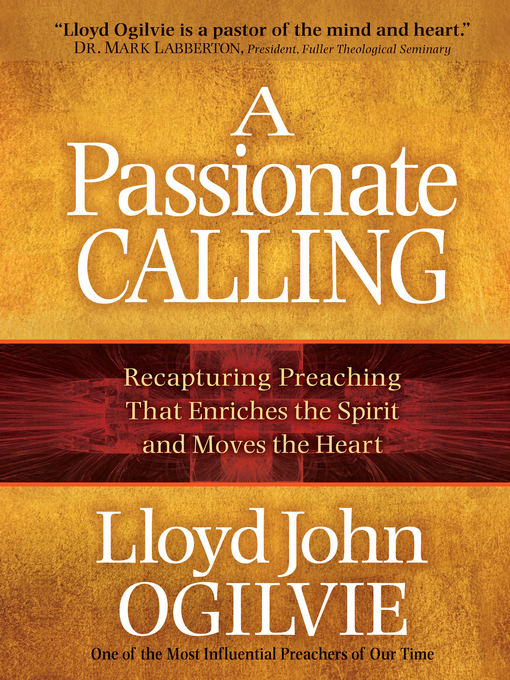 Title details for A Passionate Calling by Lloyd John Ogilvie - Available